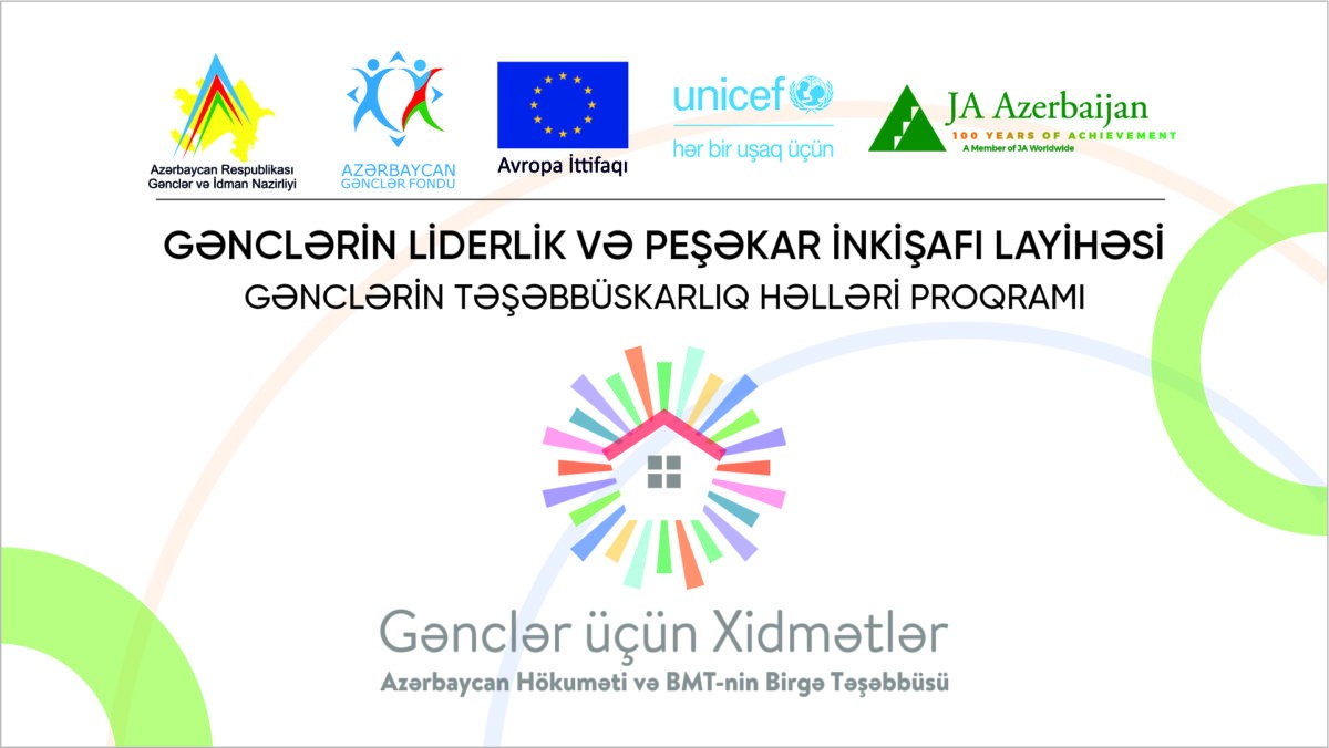 “Gənclərin Təşəbbüskarlıq Həlləri” proqramı çərçivəsində gənclər seçilmiş sosial və biznes layihələrini icra edəcəklər